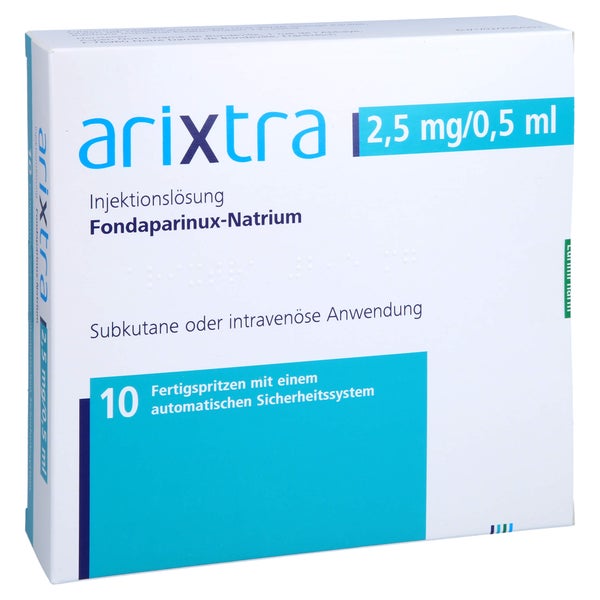 ARIXTRA 2,5 mg/0,5 ml Inj.-Lsg.i.e.Fertigspritze 10X0,5 ml
